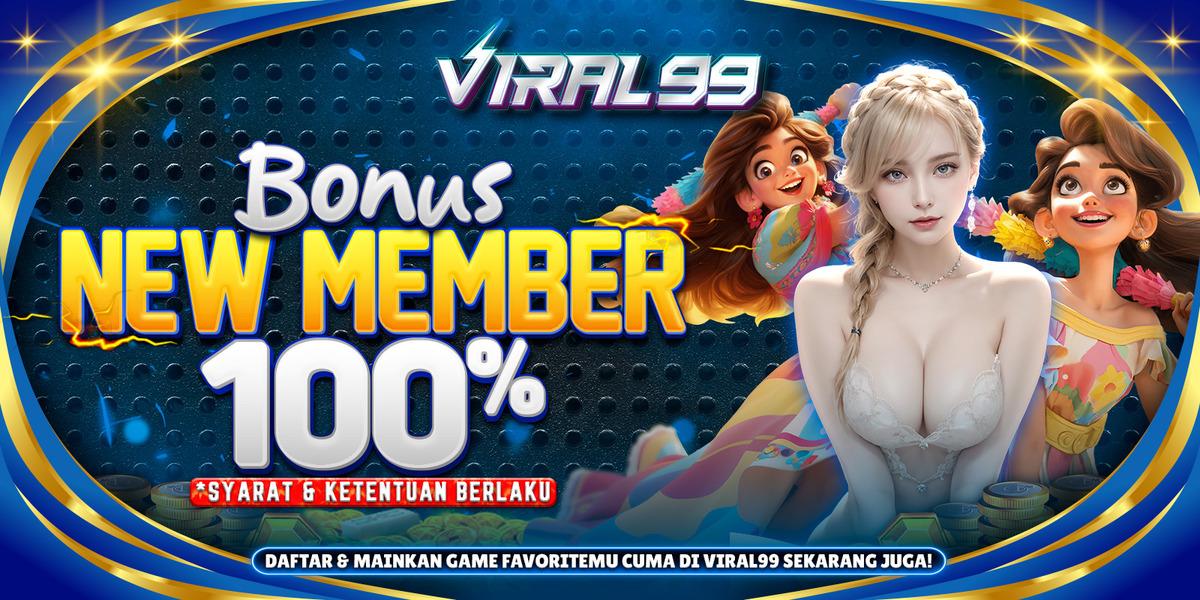BONUS NEW MEMBER 100%